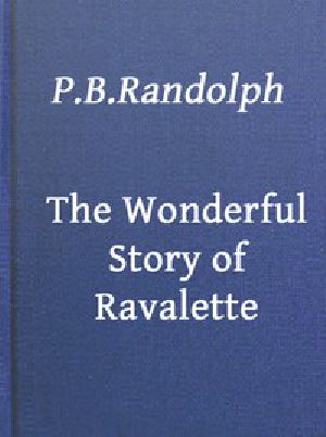 [Gutenberg 42442] • The Wonderful Story of Ravalette